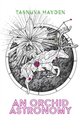 An Orchid Astronomy Paperback University of Calgary Press