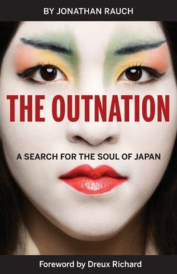 The Outnation: A Search for the Soul of Japan Paperback Acorn Abbey Books