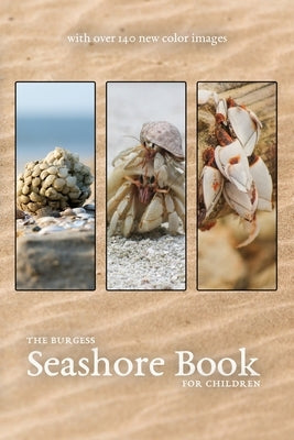 The Burgess Seashore Book with new color images Paperback Living Book Press
