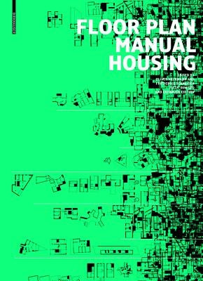 Floor Plan Manual Housing Paperback Birkhauser