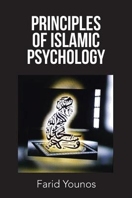 Principles of Islamic Psychology Paperback Authorhouse
