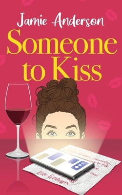 Someone to Kiss: A Hilarious and Heartening Romantic Comedy Paperback Trm Publishing