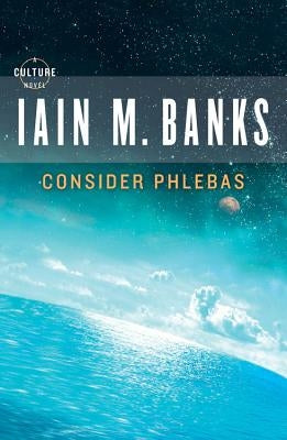 Consider Phlebas Paperback Orbit