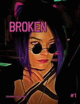 Broken Paperback Johnny Lee Park