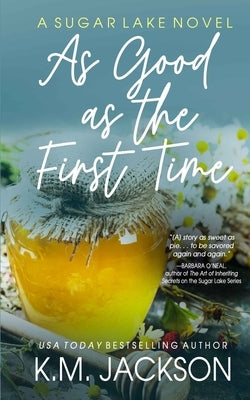 As Good As The First Time Paperback Shakey Red's Rock
