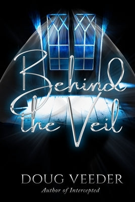 Behind the Veil Paperback Veeder Media