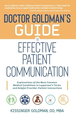 Dr. Goldman's Guide to Effective Patient Communication Paperback Wordeee