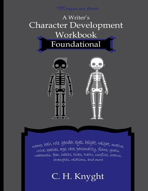 Character Development Workbook Foundational Paperback Independently Published