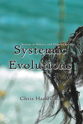 Systemic Evolutions Paperback Christopher Handrahan