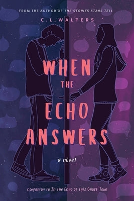 When the Echo Answers: A Companion to In the Echo of this Ghost Town Paperback Mixed Plate Press