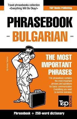 English-Bulgarian phrasebook and 250-word mini dictionary Paperback T&p Books