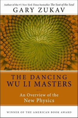 Dancing Wu Li Masters: An Overview of the New Physics HarperOne