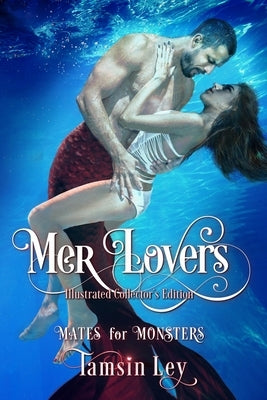 Mer-Lovers: Illustrated Collector's Edition Paperback Twin Leaf Press