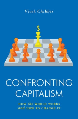 Confronting Capitalism: How the World Works and How to Change It Paperback Verso