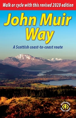 John Muir Way: A Scottish coast-to-coast route Rucksack Readers