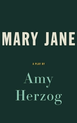 Mary Jane (Tcg Edition) Paperback Theatre Communications Group