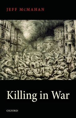 Paperback of "Killing in War" by Oxford University Press, USA, showing the book cover with title and author details.