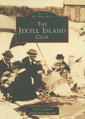 The Jekyll Island Club Paperback Arcadia Publishing (SC)