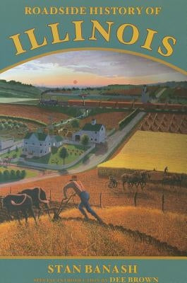 Roadside History of Illinois Paperback Mountain Press Publishing Company
