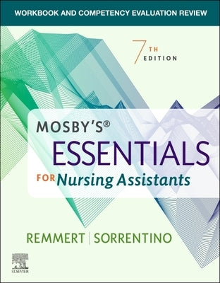 Workbook and Competency Evaluation Review for Mosby's Essentials for Nursing Assistants Paperback Mosby