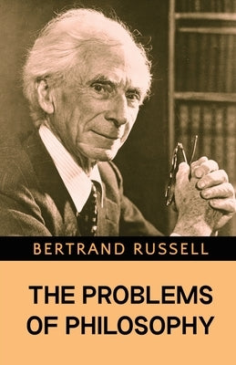 The Problems of Philosophy Paperback Classy Publishing