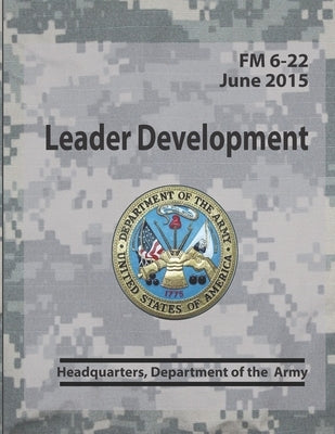 Leader Development FM 6-22 Paperback Red Bike Publishing