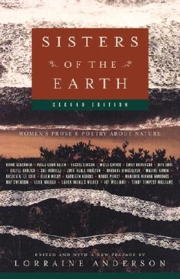 Sisters of the Earth: Women's Prose and Poetry about Nature Paperback Vintage