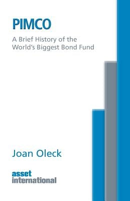 Pimco: A Brief History of the World's Biggest Bond Fund Paperback Worthy/Customworthy