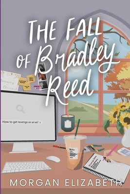 The Fall of Bradley Reed Paperback Morgan Elizabeth