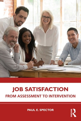 Job Satisfaction: From Assessment to Intervention Paperback Routledge
