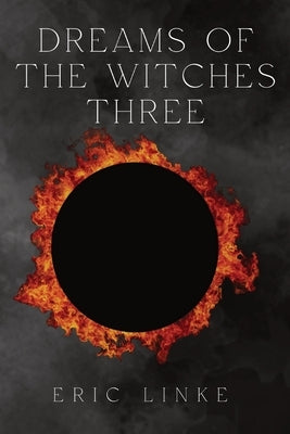 Dreams of the Witches Three Paperback ERIC
