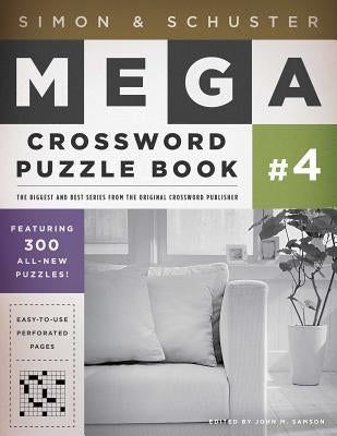 Simon & Schuster Mega Crossword Puzzle Book #4: Volume 4 Gallery Books