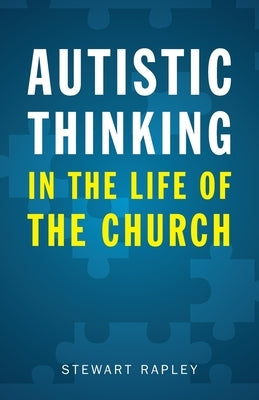Autistic Thinking in the Life of the Church Paperback SCM Press