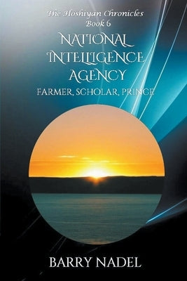 National Intelligence Agency (Farmer, Scholar, Prince) Paperback Agrosearch
