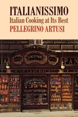 Italianissimo: Italian Cooking at Its Best Paperback W. W. Norton & Company