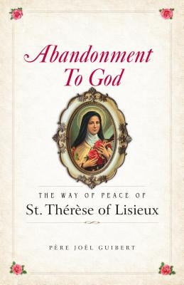 Abandonment to God Paperback Sophia Institute Press
