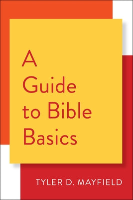 A Guide to Bible Basics Paperback Westminster John Knox Press