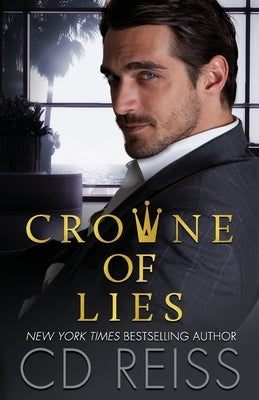 Crowne of Lies: A Marriage of Convenience Romance Paperback Flip City Media
