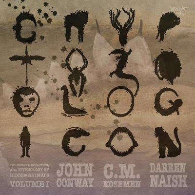 Cryptozoologicon: Volume I Paperback Lulu.com