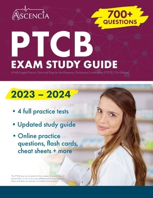 Paperback PTCB Exam Study Guide 2023-2024 by Ascencia Test Prep with practice tests for pharmacy technician certification.