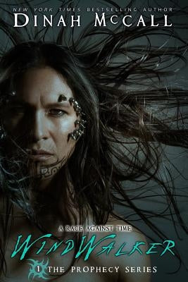 Windwalker: The Prophecy Series Paperback Createspace Independent Publishing Platform