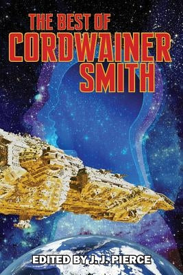 The Best of Cordwainer Smith Paperback Phoenix Pick