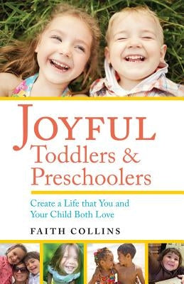 Paperback book titled "Joyful Toddlers and Preschoolers" by Hohm Press, featuring colorful cover art with children playing.