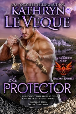 The Protector Paperback Kathryn Le Veque Novels, Inc.