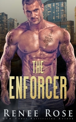 The Enforcer Paperback Renee Rose Romance