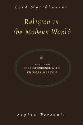 Religion in the Modern World Paperback Sophia Perennis et Universalis