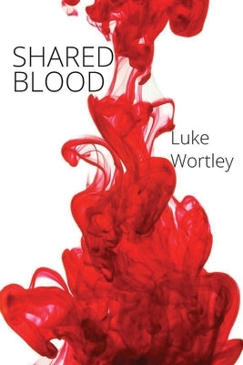 Shared Blood Paperback Gnashing Teeth Publishing