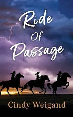 Ride of Passage Paperback Cindy Weigand