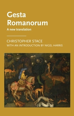 Gesta Romanorum: A New Translation Paperback Manchester University Press