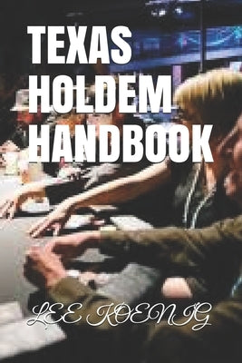 Texas Holdem Handbook Paperback Independently Published